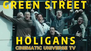GREEN STREET HOLIGANS : Full movie, British Movie, football Movie watch Full HD 1080p