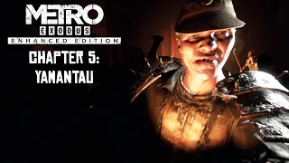 Metro Exodus: Enhanced Edition - [Chapter 5 - Yamantau] - No Commentary