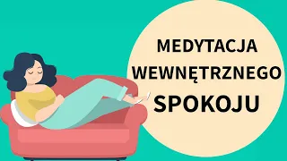 Krótka medytacja na WEWNĘTRZNY SPOKÓJ