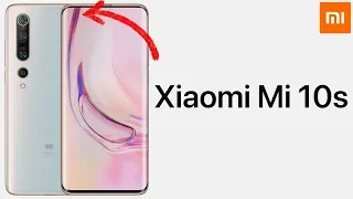 Xiaomi Mi 10s с ПОДЭКРАННОЙ камерой