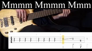 Mmm Mmm Mmm Mmm (Crash Test Dummies) - Bass Cover (With Tabs) by Leo Düzey