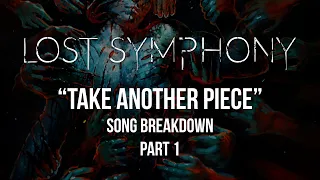 Take Another Piece - Song Breakdown [Part 1]