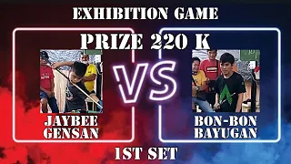 1ST SET EXHIBITION GAME PRIZE 220k 🏆 | Jaybee Gensan 🆚 Bonbon Bayugan |  August 2, 2022💪