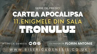 Cartea Apocalipsa - 11. Enigmele din sala Tronului - Florin Antonie