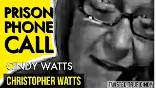 Mama Cindy Watts Prison Call with Chris - I Don't Care What You Did