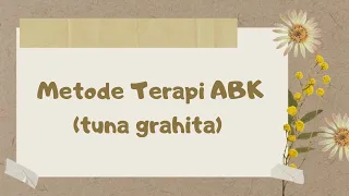 Metode Terapi ABK (Tuna Grahita)