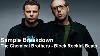 Sample Breakdown: The Chemical Brothers - Block Rockin' Beats