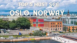 Oslo, Norway : Top 5 Must-Visit Spots