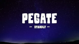 Standly - Pegate (Letra/lyrics)