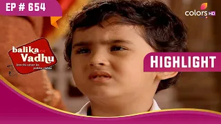 Anandi ने Nandu को समझाया | Balika Vadhu | बालिका वधू | Highlight | Ep. 654