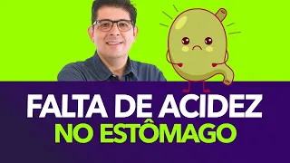 Como corrigir a falta de acidez no estômago | Dr Juliano Teles