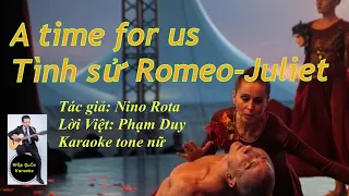 Tình Sử Romeo & Juliet - A Time For Us - Karaoke Tone Nữ (Dm) - Quốc Hiệp