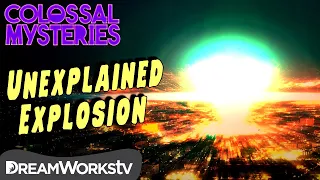 A Strange, Unexplained Explosion | COLOSSAL MYSTERIES