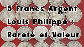 Rareté et Valeur des Pièces de 5 Francs Argent Louis Philippe