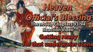 TGCF/Heaven Official's Blessing Novel Reaction Chapters 93-94