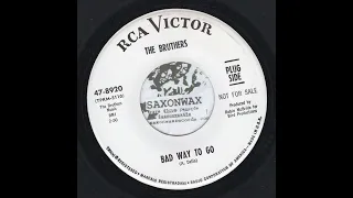 The Bruthers - Bad Way To Go (RCA Victor)