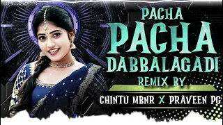 pacha pacha dabbalagadledm  trahce dj chintu