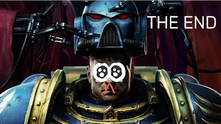 WARHAMMER 40K (THE END) WHY DID YOU TELL ON ME!!