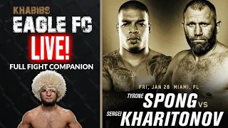 EAGLE FC 44 LIVE SPONG VS KHARITONOV LIVESTREAM FULL FIGHT NIGHT COMPANION & PLAY BY PLAY