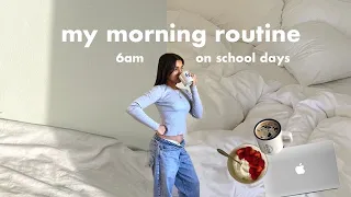 my 6AM morning routine (on a school day) | productive and creating healthy habits