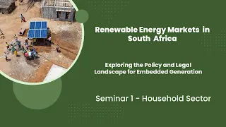 Renewable Energy Markets in South Africa: Seminar 1 Household Sector