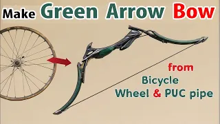 DIY: Make bow of Green Arrow superhero from Bicycle wheel, PVC, leaf spring, homemade Oneida  bow
