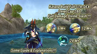 Toram Online - Full STR-DEX Katana Build Level Cap 280! | Full Damage Divine Slash!?!
