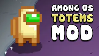 New Minecraft Totems Mod in Among Us! (w/ Sub & Fletch)