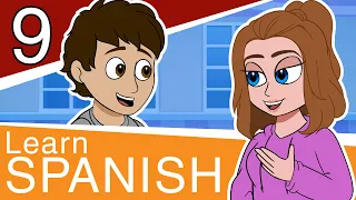 Learn Spanish for Beginners - Part 9 - Conversational Spanish for Teens and Adults