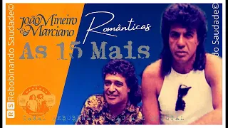 🆁🆂║JOÃO MINEIRO E MARCIANO - As 15 Mais Românticas Vol.1║- [Álbum Completo] - 🆁🆂Rebobinando Saudade©