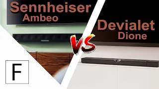 Die besten Soundbars auf dem Markt? Sennheiser Ambeo Soundbar vs. Devialet Dione!