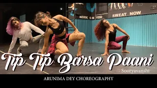 Tip Tip song | Sooryavanshi | Arunima Dey choreography