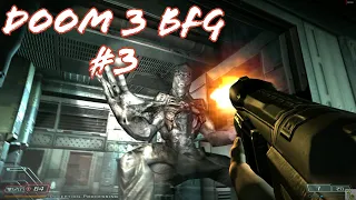 Doom 3: BFG Edition - Mars City - #3 | No Comments Walkthrough | 7950x + 7900XT