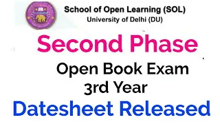 Second Phase Open Book Exam 3rd Year Datesheet Released SOL NCWEB DU OBE Sep 2021