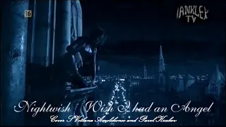 Nightwish - Wish I had an Angel Cover Svetlana Amelchenko and Pavel Krukov #nightwish #underworld