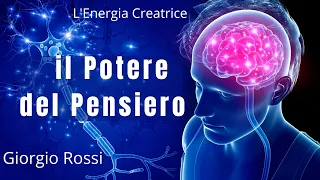 Il Potere del Pensiero (L'Energia Creatrice) - Giorgio Rossi