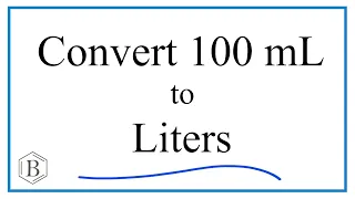 Convert 100mL to L  (100 milliliters to Liters)