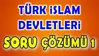 İlk Türk İslam Devletleri - Soru Çözümü Genel Tekrar - KPSS YKS TARİH 2024