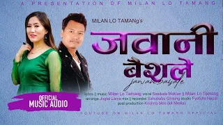 " New Tamang Selo " II Jawani Baisale II Ft Milan Lo Tamang || Sashikala Moktan II Latest Song 2023