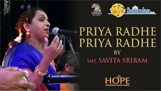 Priya Radhe priya radhe by Smt Savita Sreeram || Sampradaya Sankeertanotsav 2022