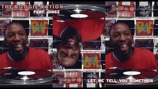 Let Me Tell You Something - TheBoogieNation Feat. Diggz