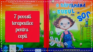 O saptamana cu susul in jos | 7 povesti terapeutice pentru copii | Cum gestionam teama si emotiile