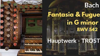 Bach - Fantasia and fugue in G minor BWV 542 - Hauptwerk | Trost Sampleset