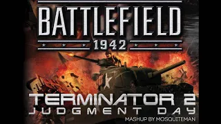 Battlefield 1942 x Terminator 2 MASHUP