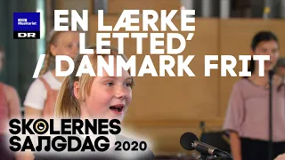 Skolernes Sangdag 2020 - En lærke letted' / Danmark frit