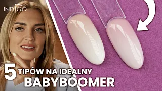 Jak zrobić babyboomer hybrydą? 5 tipów na idealny babyboomer! | Indigo Nails
