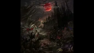 Infant Annihilator - The Kingdom Sitteth Lonely Beneath Thine Hollowed Heavens (Instrumental)