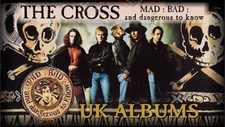 [067] The Cross - Mad, Bad, And Dangerous To Know UK Albums (1990)