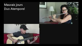 Mauvais jours- Duo Atemporel- Guitare/Flûte (Original compo)