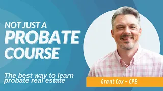 The Best Probate Course for Real Estate | Probate Mastery Reviews | Certified Probate Expert Class